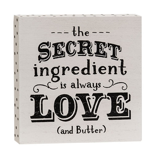 The Secret Ingredient Is Always Love and Butter Block