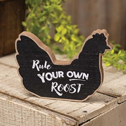 Rule Your Own Roost Wooden Chicken Sitter