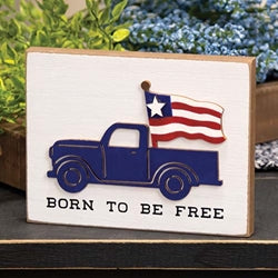 Born To Be Free Blue Truck Block Sign – Primitive Renditions