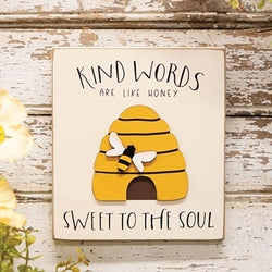 Kind Words Beehive Block Sign