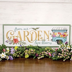 From Our Garden Love Blooms Metal Sign