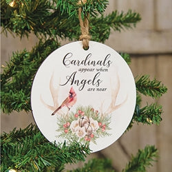 Cardinals Appear When Angels Are Near Round Ornament