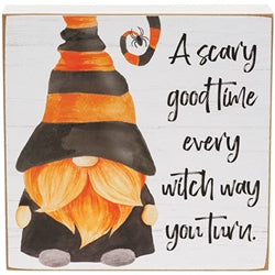 Scary Good Time Gnome Box Sign 2 Asstd.