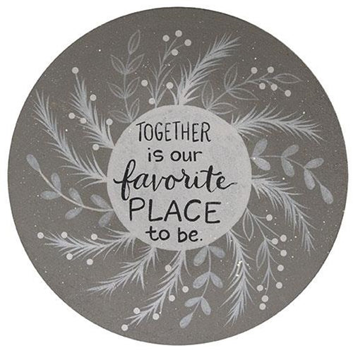Together is Our Favorite Place to Be Plate